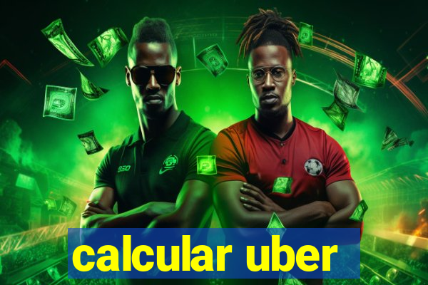 calcular uber